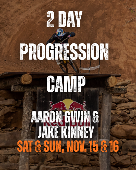 2 Day Progression Camp with Aaron Gwin & Jake Kinney